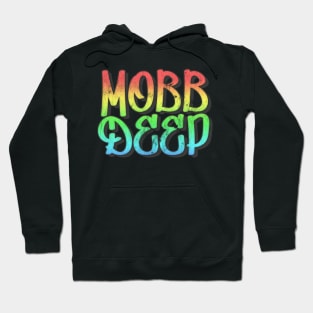 Mobb Deep //// Hip Hop Typography Design Hoodie